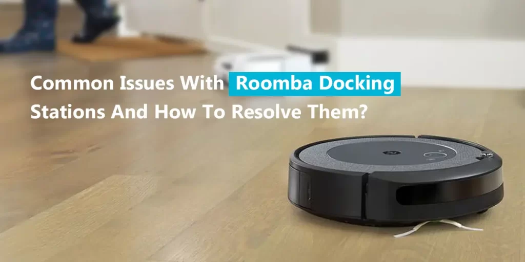 Roomba Docking Stations